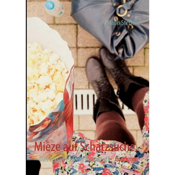 Mieze auf Schatzsuche.: Das Leben ist kein Pizzastück., (Paperback)
