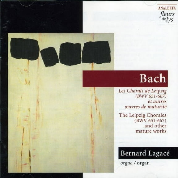 J.S. Bach - Leipzig Chorales BWV 651-667 & Other Mature Works - Music & Performance - CD