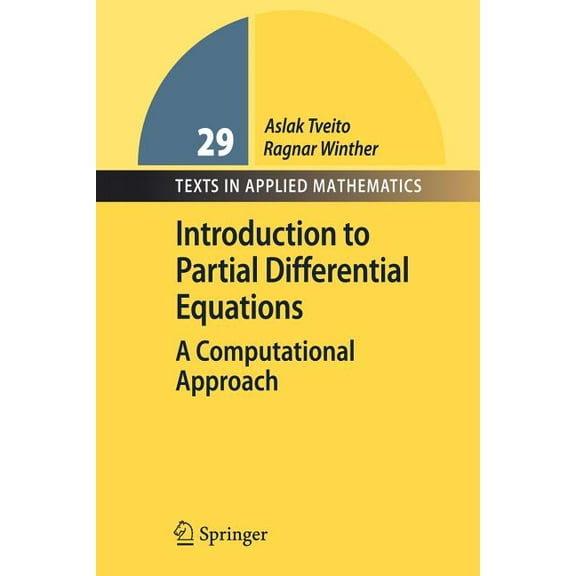 Texts in Applied Mathematics Introduction to Partial Differential Equations: A Computational Approach, Book 29, (Paperback)