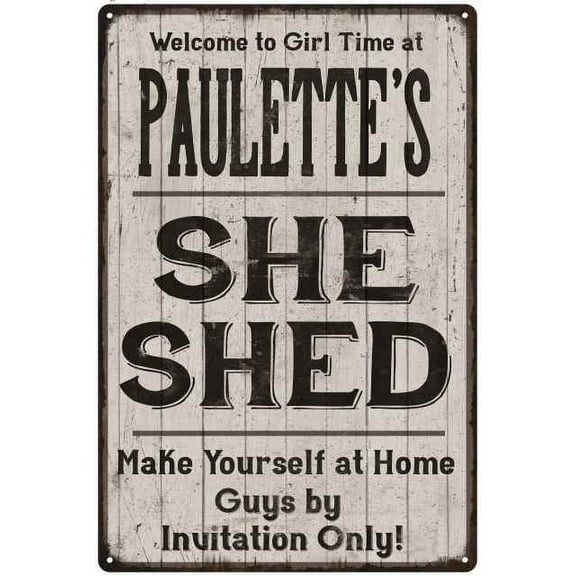 PAULETTE'S She Shed signGift Lady Cave Gift 8x12 Metal Sign 108120082422