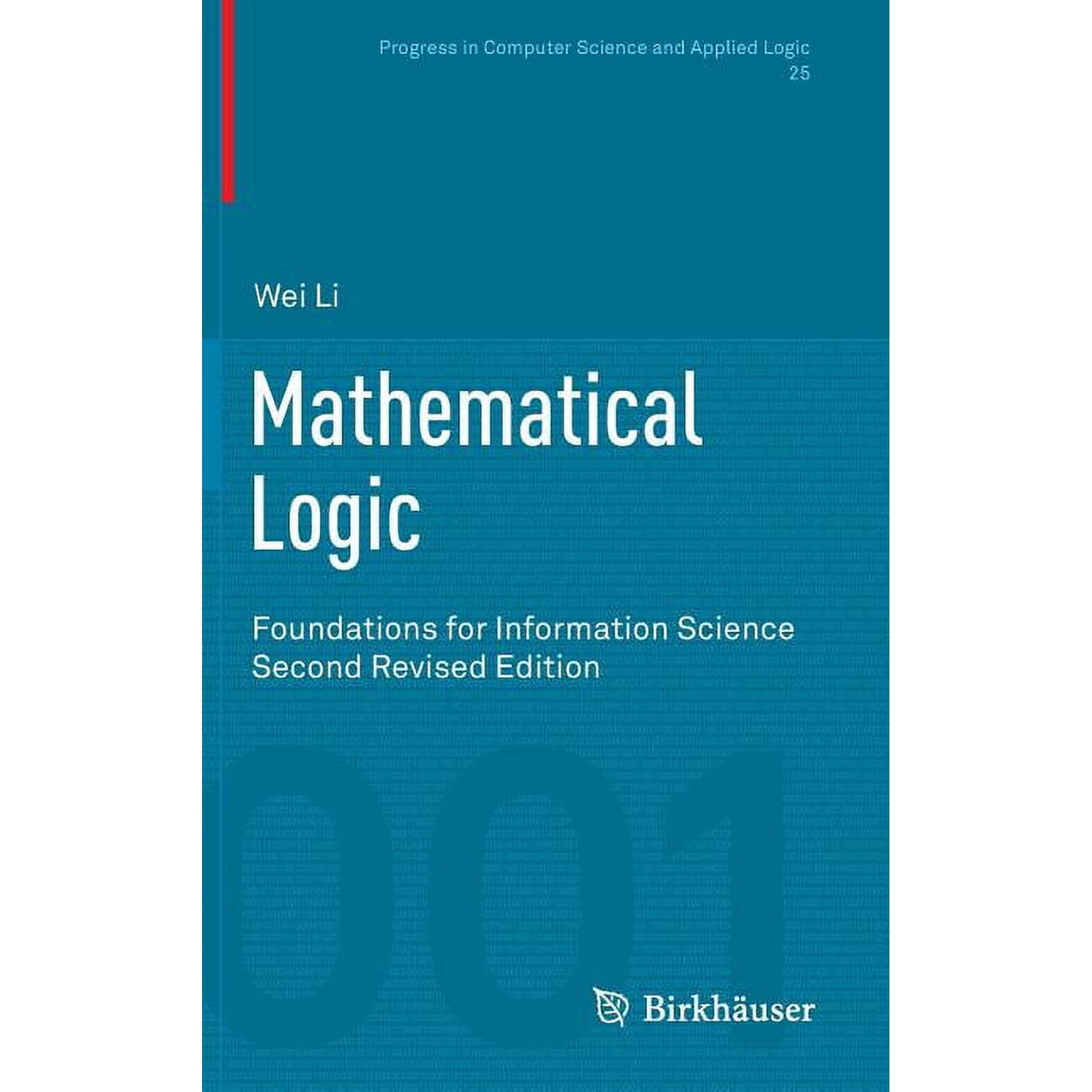 Progress in Computer Science and Applied Mathematical Logic: Foundations for Information Science Book 25 (Hardcover)