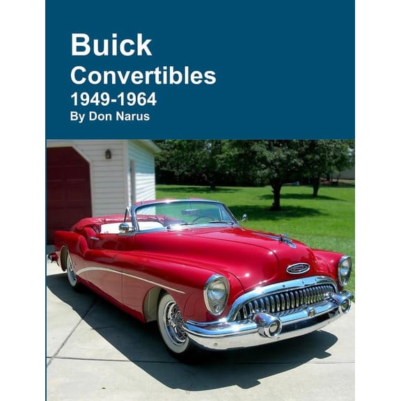 Buick Convertibles 1949-1964 (Paperback)