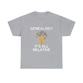 thumbnail image 2 of Tree Genealogy It's All Relative, Ancestry, Family History T-Shirt, 2 of 2