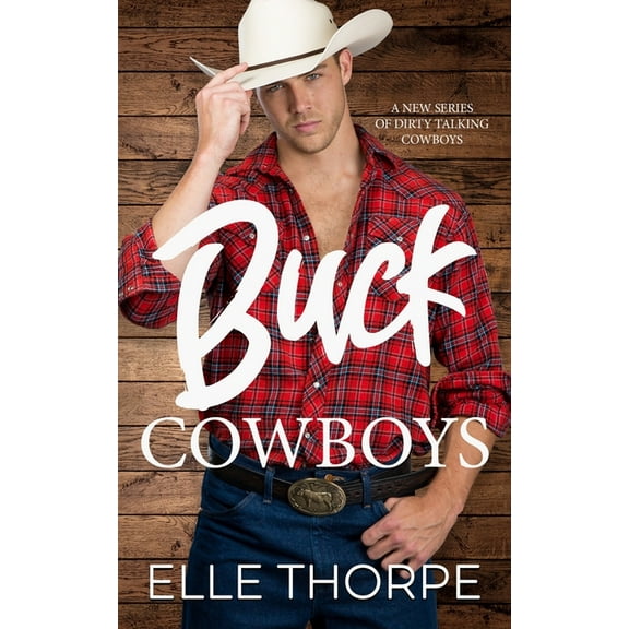 Buck Cowboys, (Paperback)