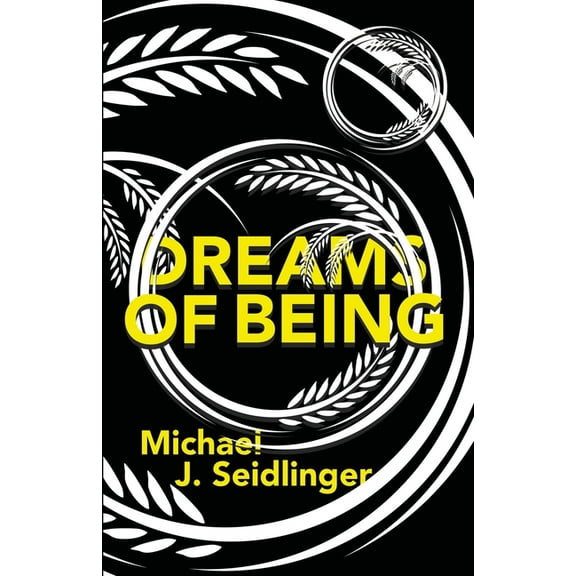 Dreams of Being, (Paperback)
