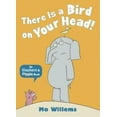 thumbnail image 1 of There Is a Bird on Your Head! (Elephant and Piggie), 1 of 5