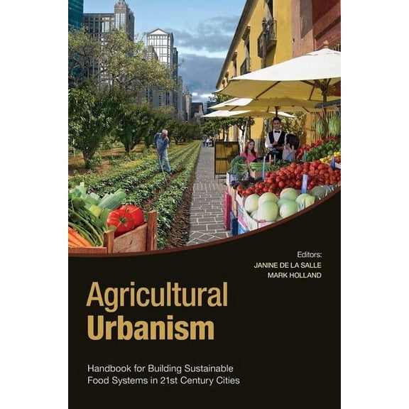 Agricultural Urbanism (Paperback)