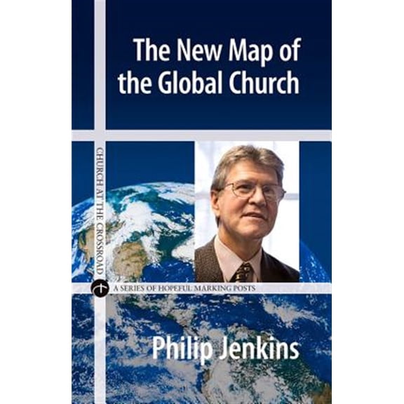 Pre-Owned Church at the Crossroad The New Map of the Global Church, (Paperback)