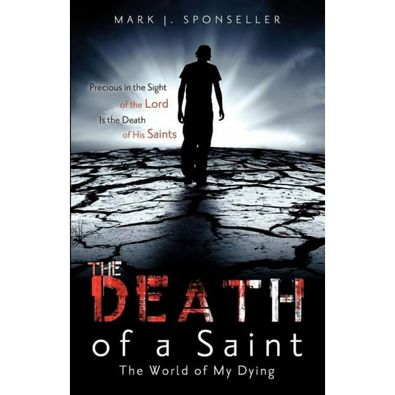 The Death of a Saint, (Paperback)