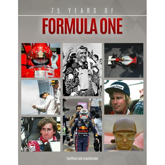 75 Years of Formula One, (Hardcover)