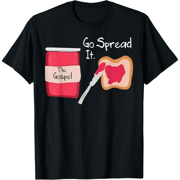The Gospel Go Spread It T-Shirt