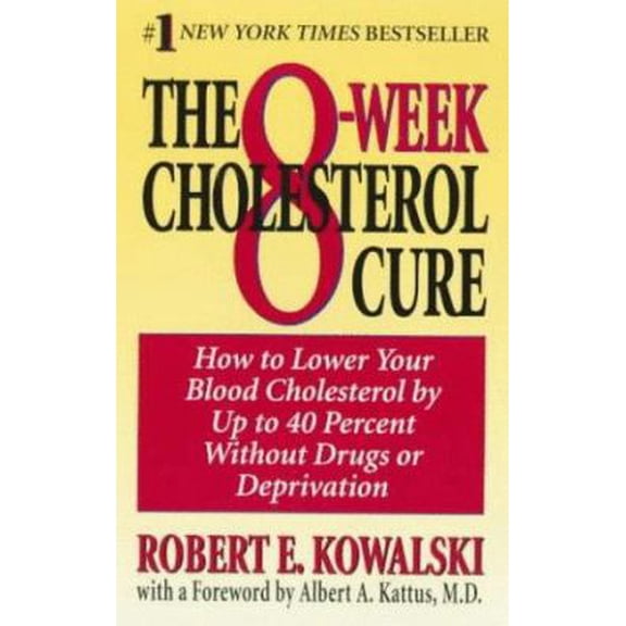 Pre-Owned The 8-Week Cholesterol Cure: How to Lower Your Cholesterol by Up to 40 Percent Without Drugs or Deprivation (Paperback) 006109773X 9780061097737