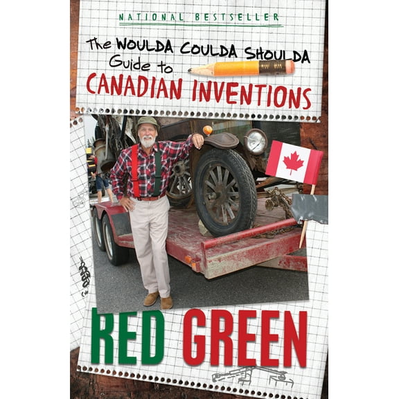 The Woulda Coulda Shoulda Guide to Canadian Inventions, (Paperback)