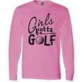 thumbnail image 3 of Inktastic Girls Gotta Golf Long Sleeve T-Shirt, 3 of 5