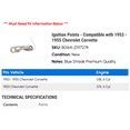 thumbnail image 2 of Ignition Points - Compatible with 1953 - 1955 Chevy Corvette 1954, 2 of 2