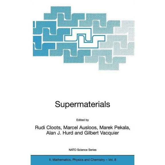 NATO Science Series II: Mathematics, Phy Supermaterials, Book 8, (Hardcover)