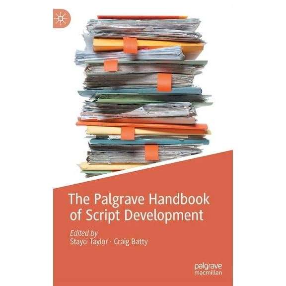 The Palgrave Handbook of Script Development, (Hardcover)