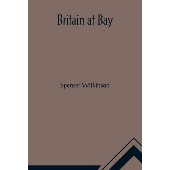 Britain at Bay, (Paperback)