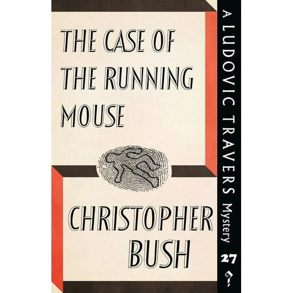 The Case of the Running Mouse: A Ludovic Travers Mystery, (Paperback)