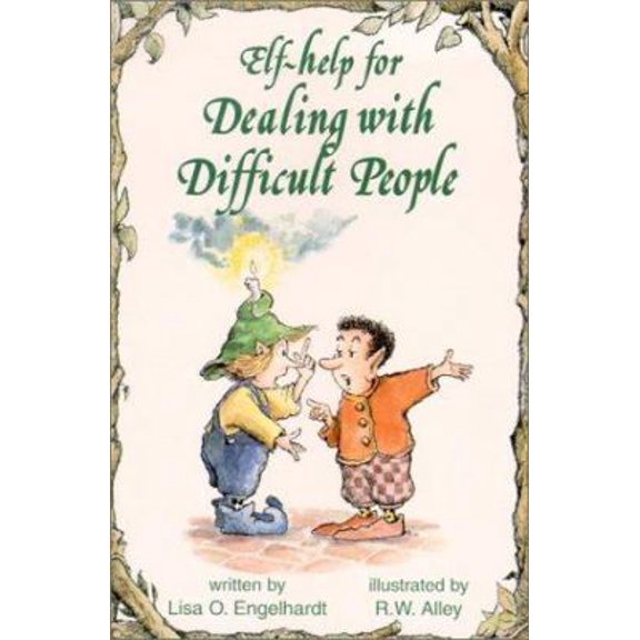 Pre-Owned Help for Dealing with Difficult People (Elf Self Help) (Paperback) 0870293664 9780870293665