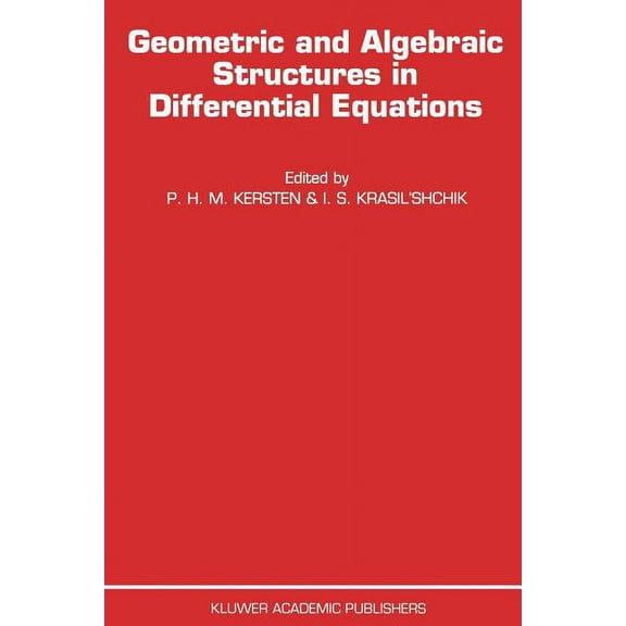 Geometric and Algebraic Structures in Differential Equations, (Paperback)