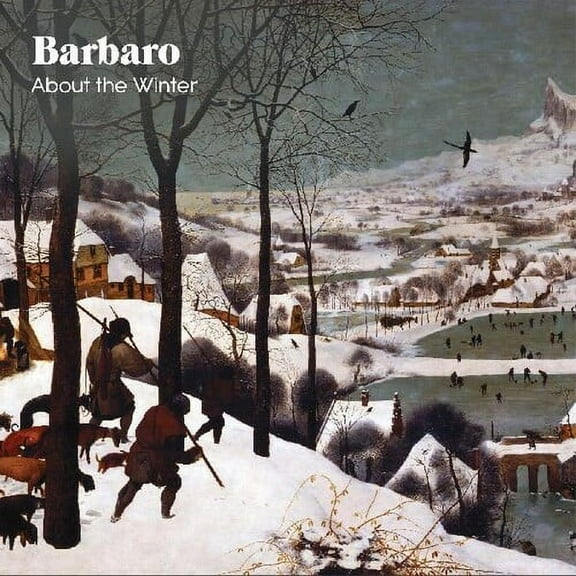 Barbaro - About The Winter - Music & Performance - CD