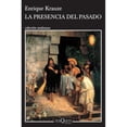 thumbnail image 1 of La Presencia Del Pasado Tusquets 9789706991164, 1 of 2