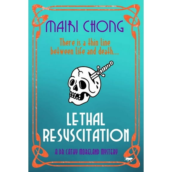 Dr. Cathy Moreland Mysteries Lethal Resuscitation, (Paperback)