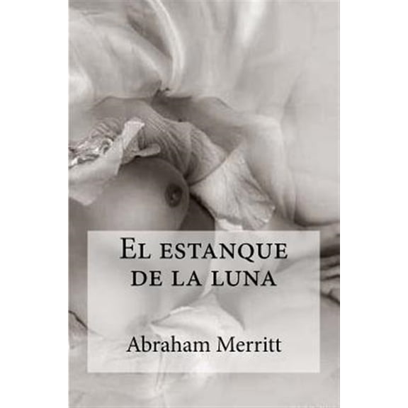 Pre-Owned El estanque de la luna/ The pond of the moon