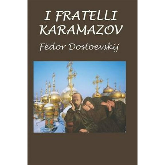 I fratelli Karamazov (Paperback) by Fëdor Dostoevskij