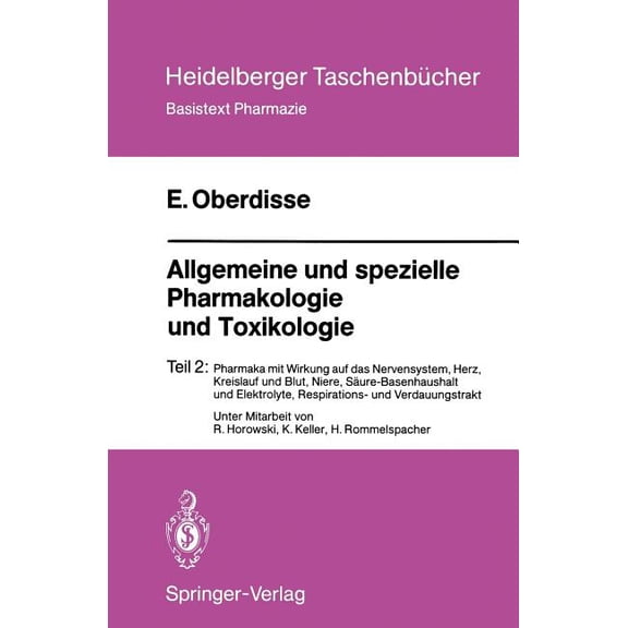 Heidelberger Taschenbücher Allgemeine Und Spezielle Pharmakologie Und Toxikologie: Teil 2: Pharmaka Mit Wirkung Auf Das Nervensystem, Herz, Kreisla, Book 243, (Paperback)