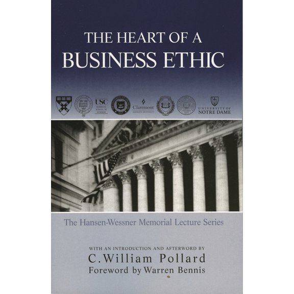Hansen-Wessner Memorial Lecture Heart of A Business Ethic, (Paperback)