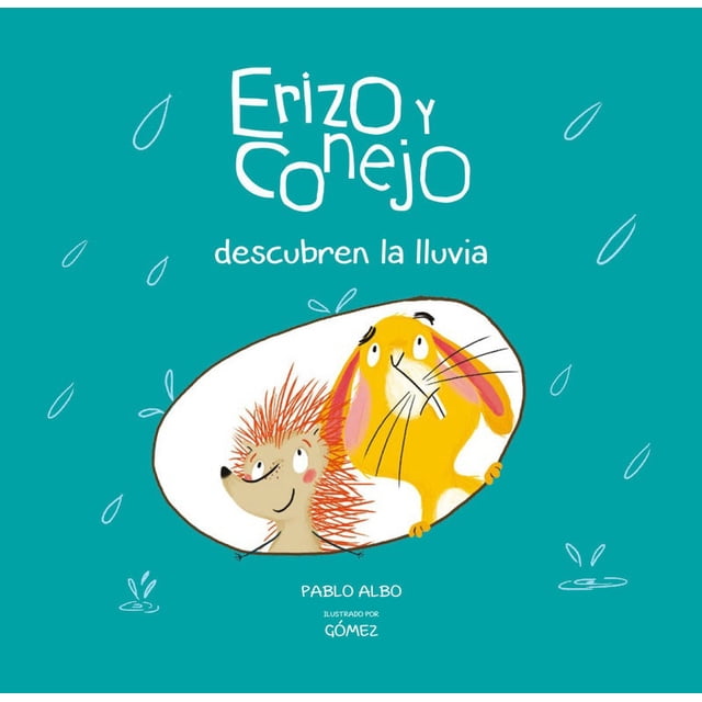 ERIZO Y CONEJO: DESCUBREN LA LLUVIA NUBE OCHO PABLO ALBO