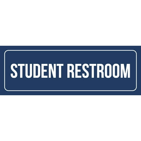 - Blue Background With White Font Student Restroom Office Business Retail Outdoor & Indoor Metal Wall Sign, 3x9 Inch
