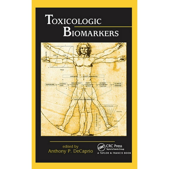 Toxicologic Biomarkers, (Paperback)