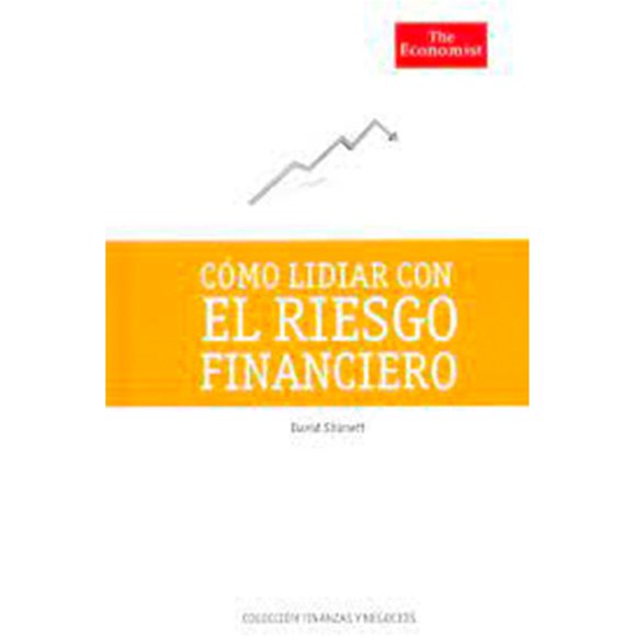 Libro Como Lidiar Con El Riesgo Financiero Tapa Dura, Autor David Shirreff, Editorial Cuatro Media
