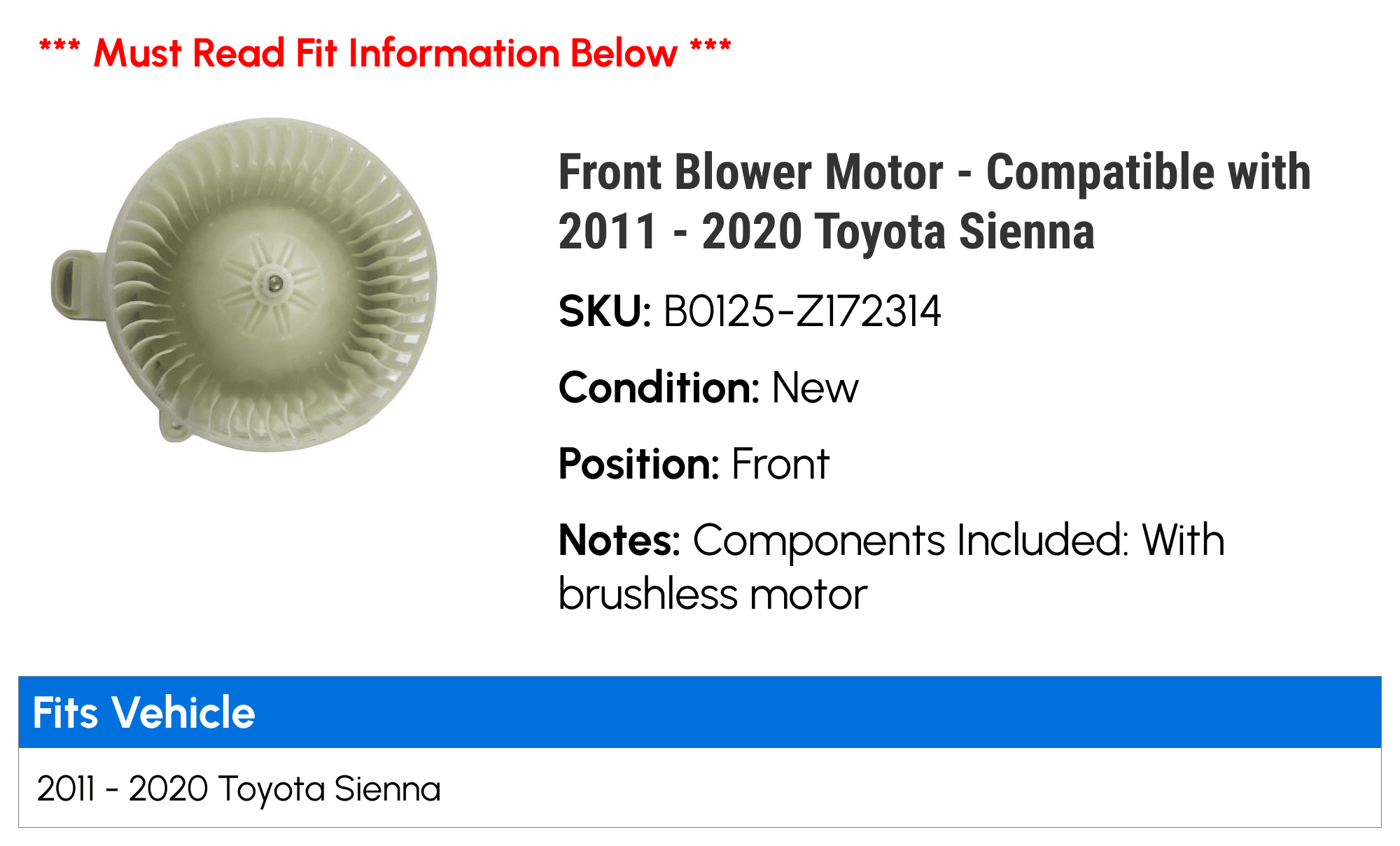 Front Blower Motor - Compatible with 2011 - 2020 Toyota Sienna 2012 2013 2014 2015 2016 2017 2018 2019