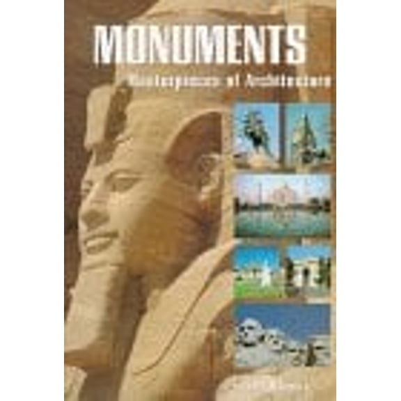 Pre-Owned Monuments: Masterpieces of Architecture (Hardcover) 0765191997 9780765191991