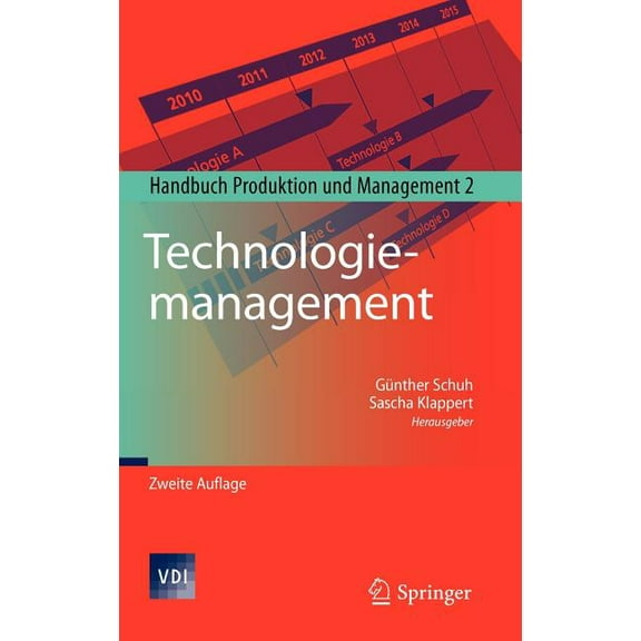 VDI-Buch Technologiemanagement: Handbuch Produktion Und Management 2, Book 0, (Hardcover)
