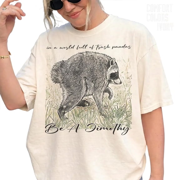 Be A Jimothy Raccoon T-Shirt for Men and Women, Funny Trash Panda Graphic Tee, Vintage Animal Shirt, Sizes S-3XL