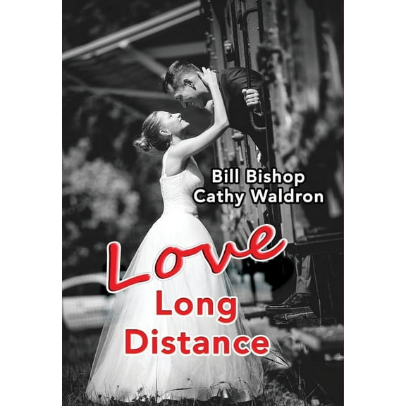 Love Long Distance, (Hardcover)