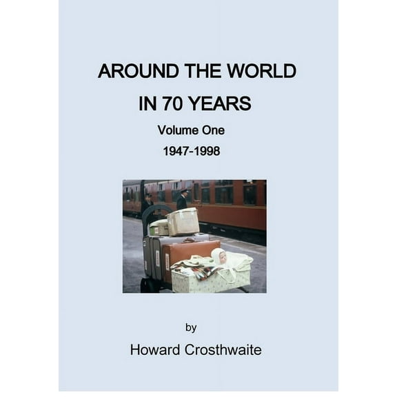 Around the World in 70 years, (Paperback)