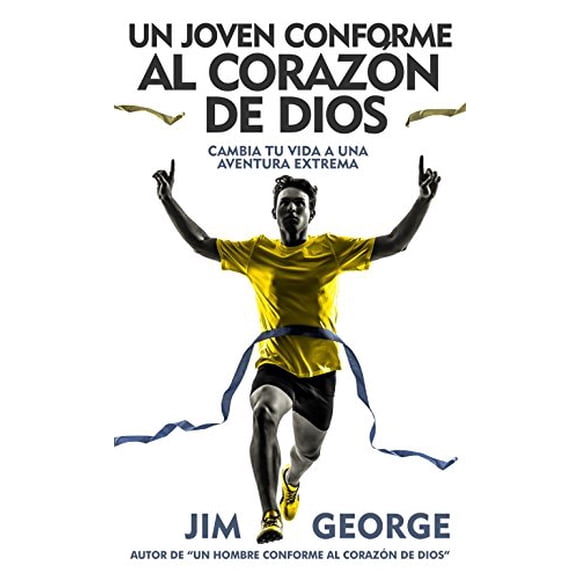 Un joven conforme al corazón de Dios (Spanish Edition)