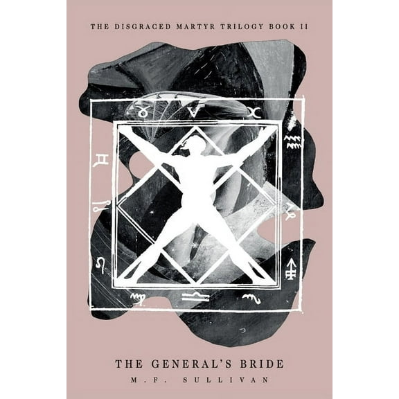 Disgraced Martyr Trilogy The General's Bride, Book 2, (Paperback)