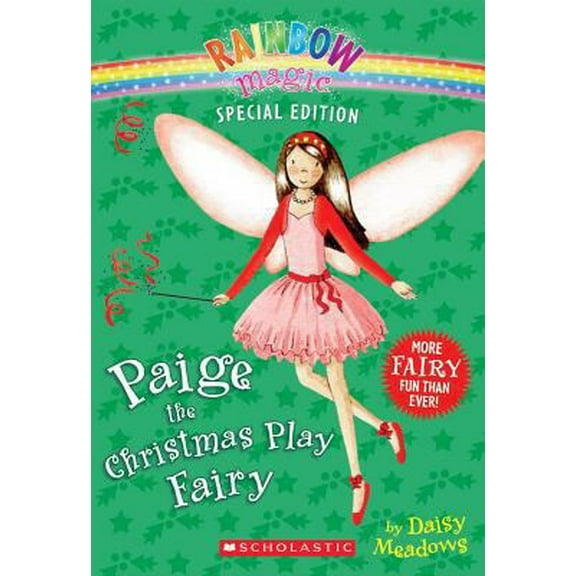Pre-Owned Rainbow Magic Special Edition: Paige the Christmas Play Fairy (Paperback) 0545221773 9780545221771
