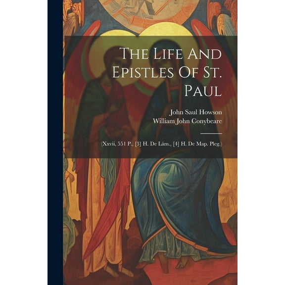 The Life And Epistles Of St. Paul (Paperback)