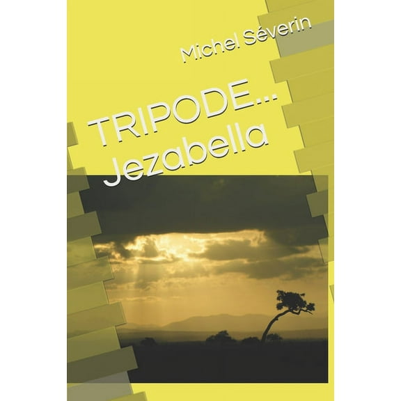 Tripode TRIPODE... Jezabella, Book 5, (Paperback)
