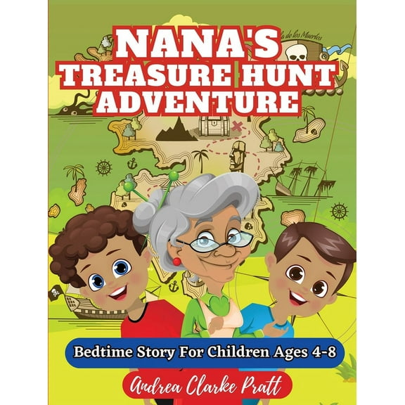 Nana's Treasure Hunt Adventure: Bedtime Story for Children Ages 4-8, (Hardcover)