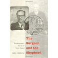 thumbnail image 1 of Pre-Owned The Surgeon and the Shepherd: Two Resistance Heroes in Vichy France (Hardcover) 0803235739 9780803235731, 1 of 1
