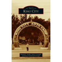 Images of America King City, (Hardcover)